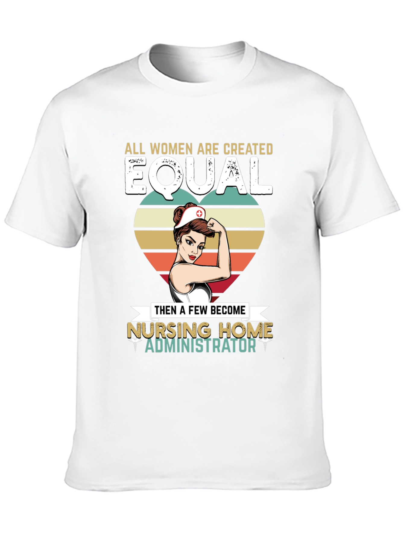 Nursing Home Administrator Womens T-Shirt