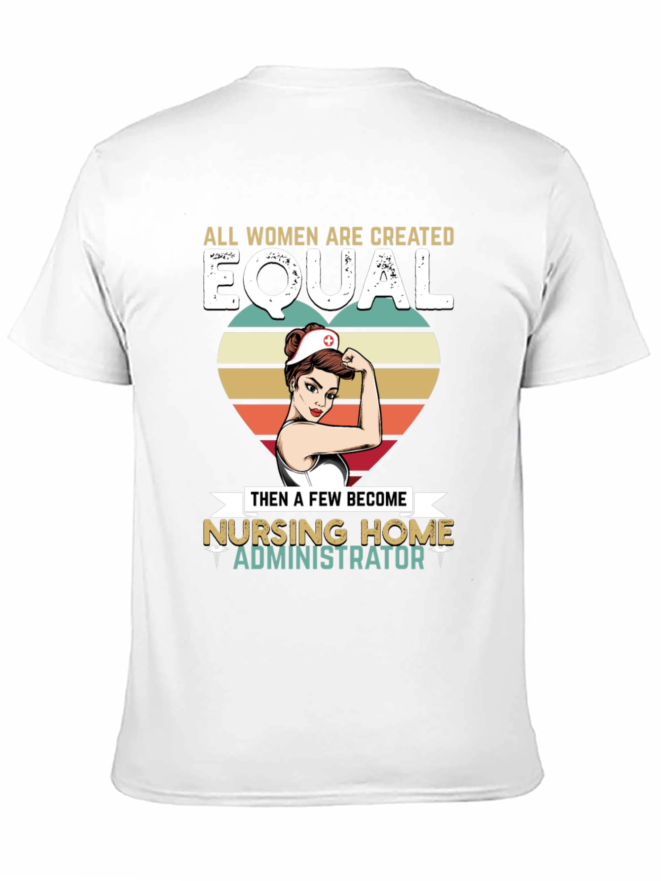 Nursing Home Administrator Womens T-Shirt