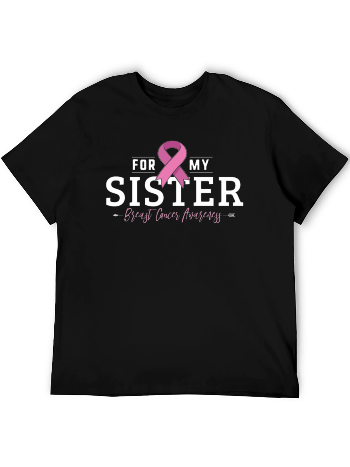 For My Sister Breast Cancer Awareness T-Shirt