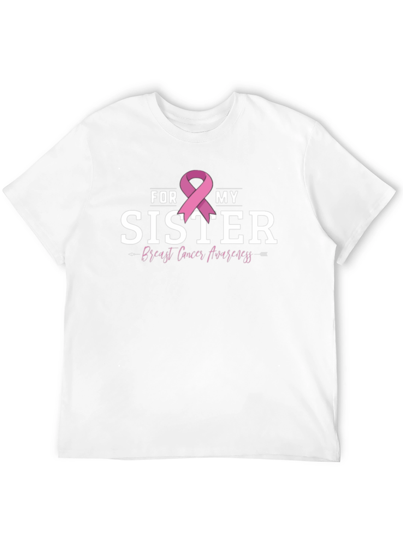 For My Sister Breast Cancer Awareness T-Shirt