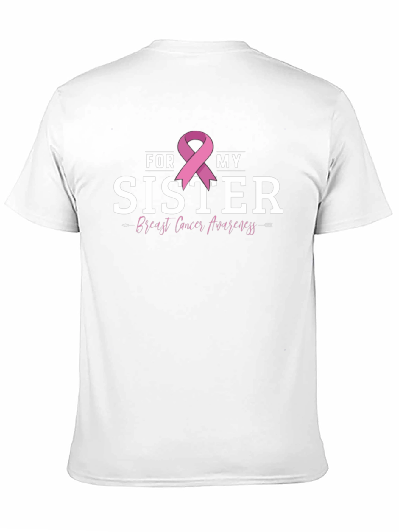 For My Sister Breast Cancer Awareness T-Shirt