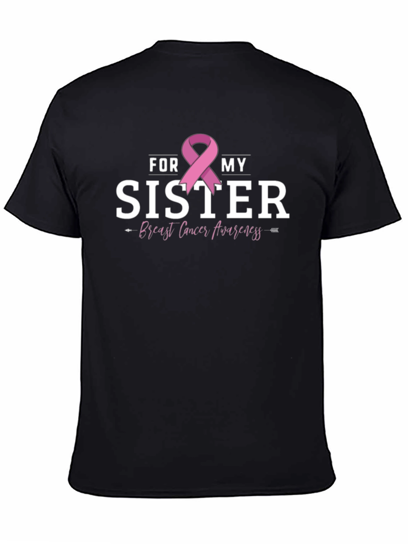 For My Sister Breast Cancer Awareness T-Shirt