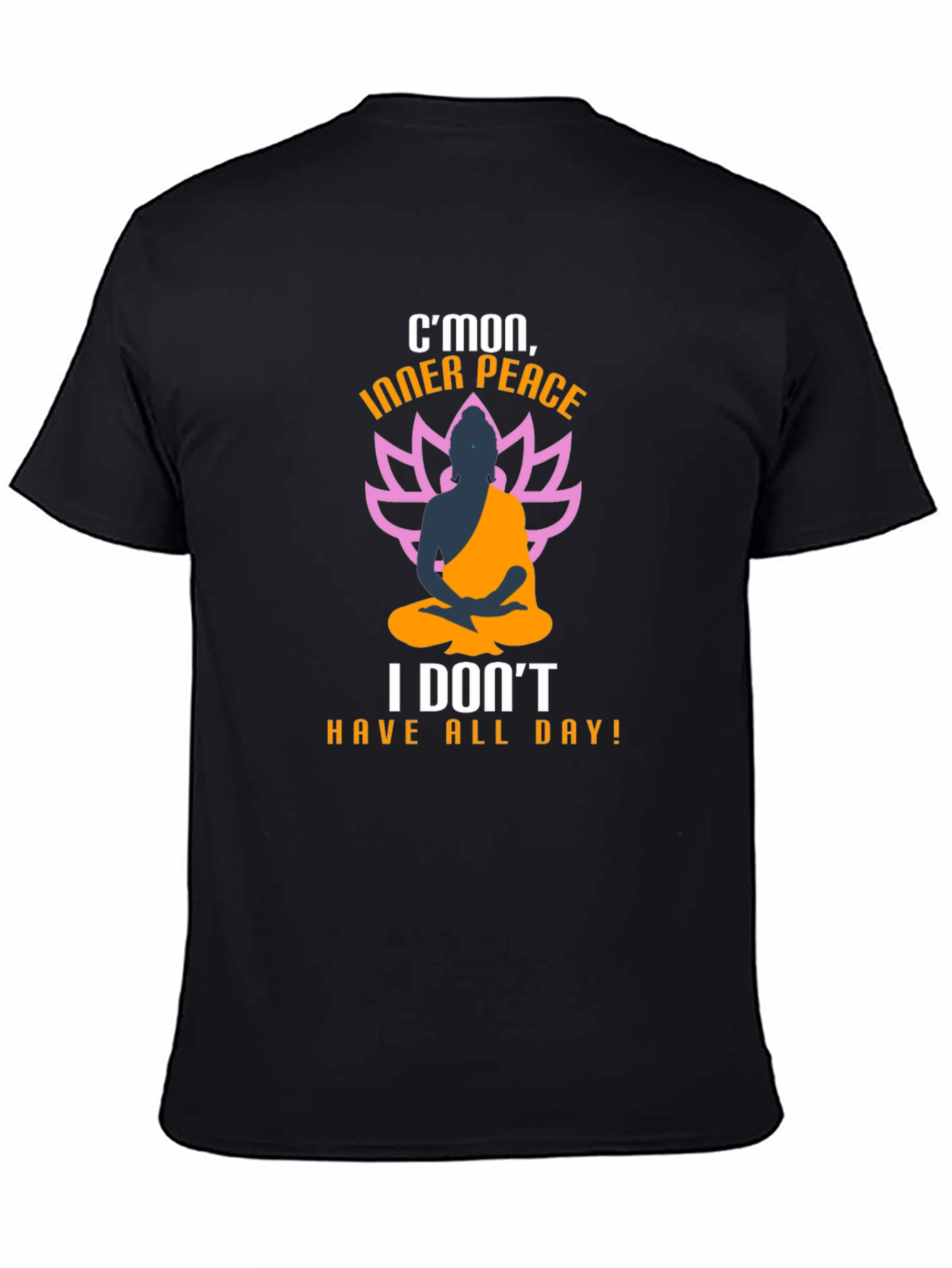 Cmon Inner Peace T-Shirt - Funny Buddha Meditation Tee