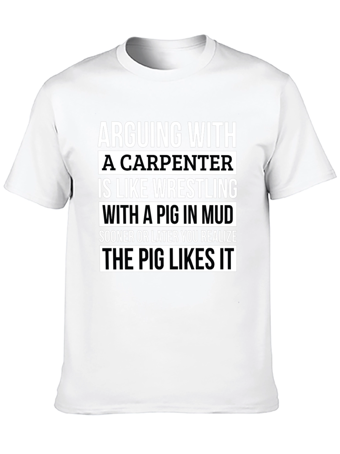 Carpenter Pig Mud Wrestling Graphic T-Shirt