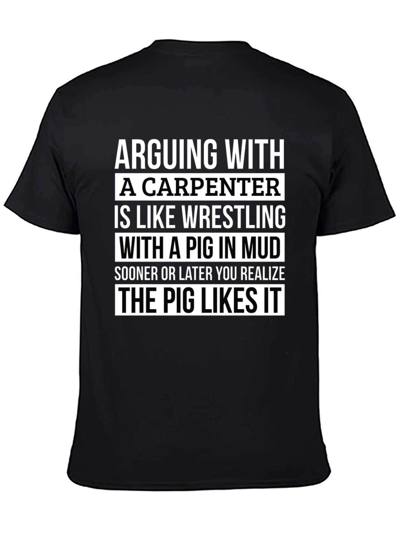 Carpenter Pig Mud Wrestling Graphic T-Shirt
