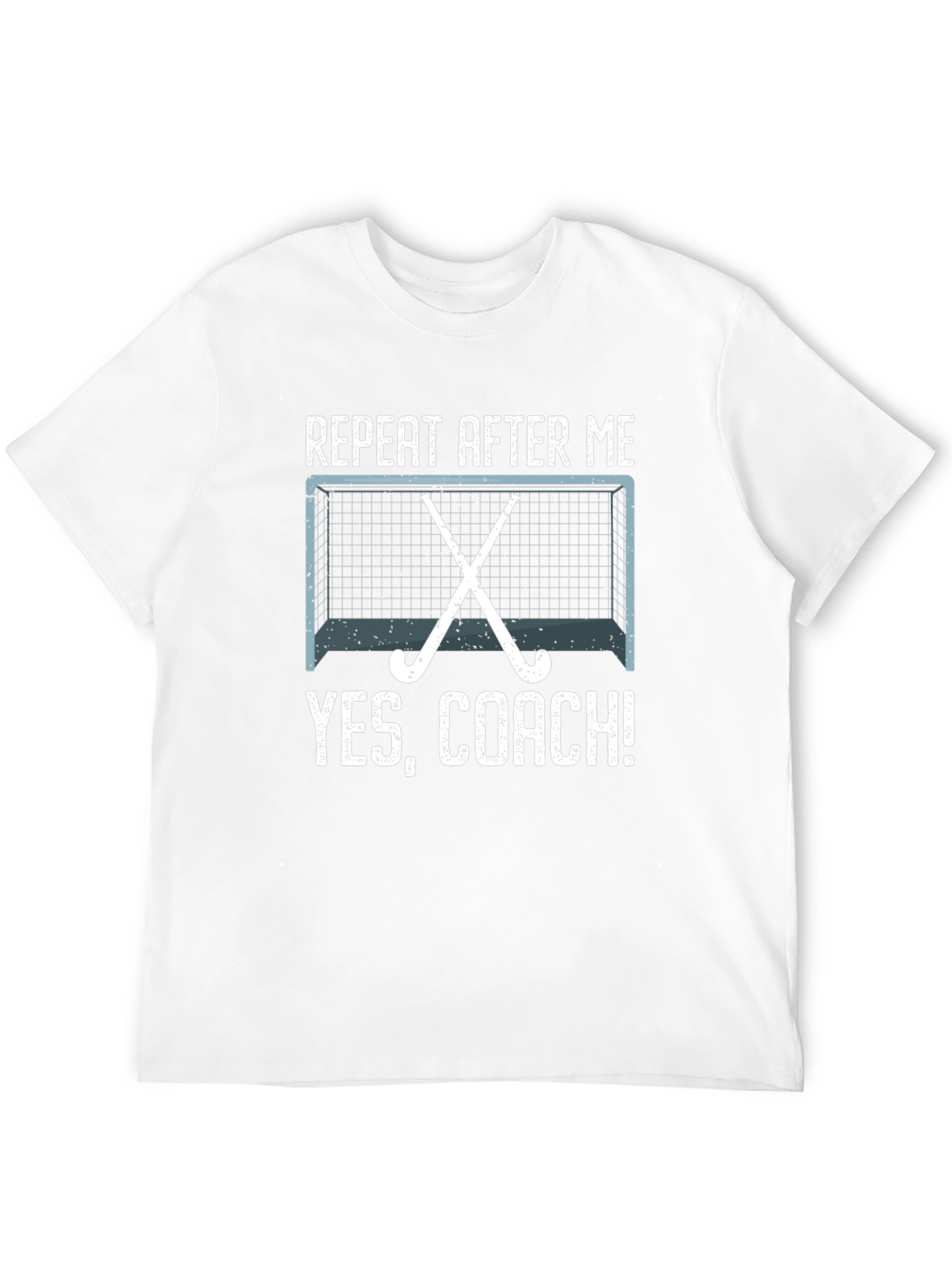 Funny Hockey Coach T-Shirt - Repeat After Me