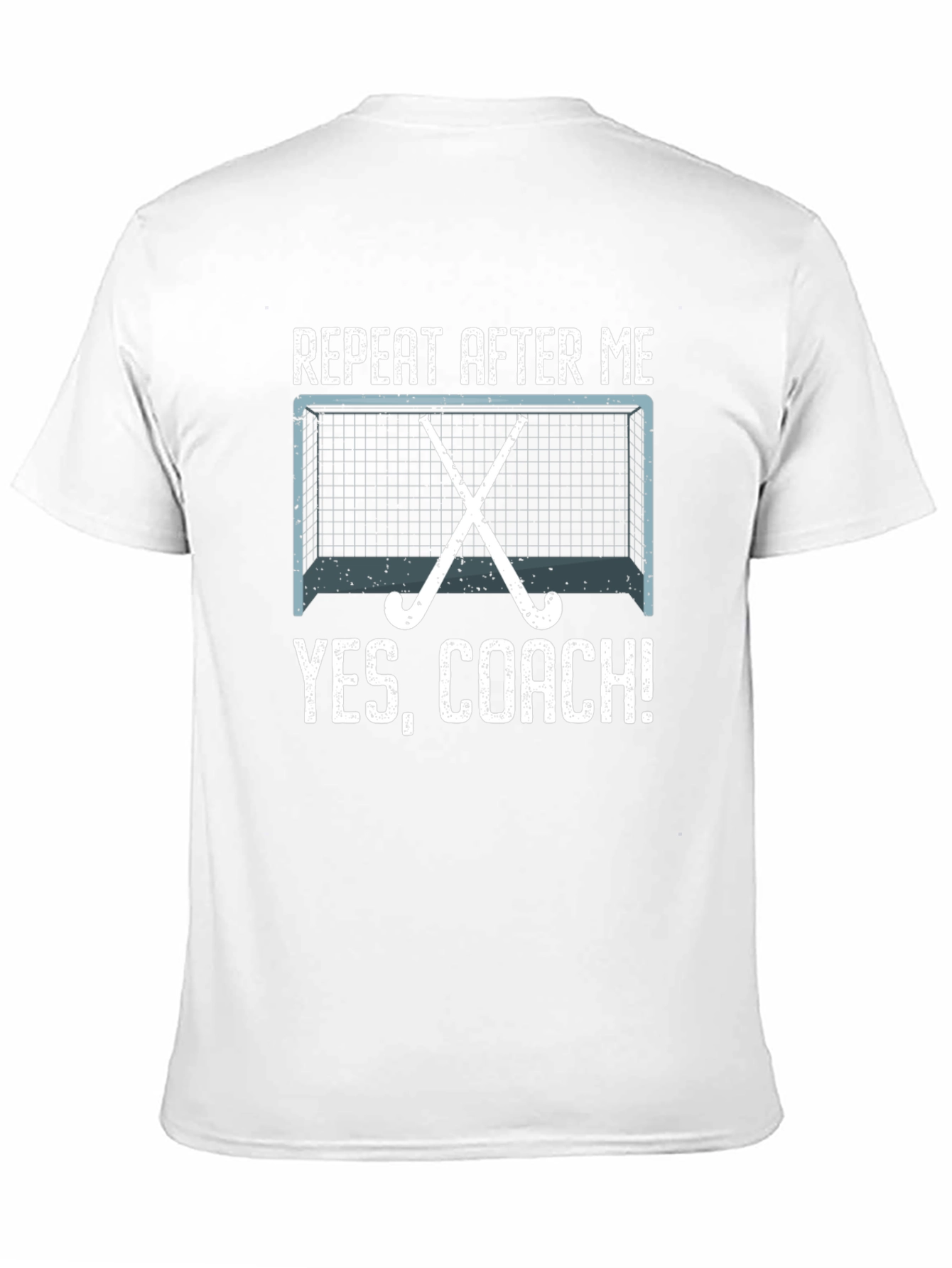Funny Hockey Coach T-Shirt - Repeat After Me