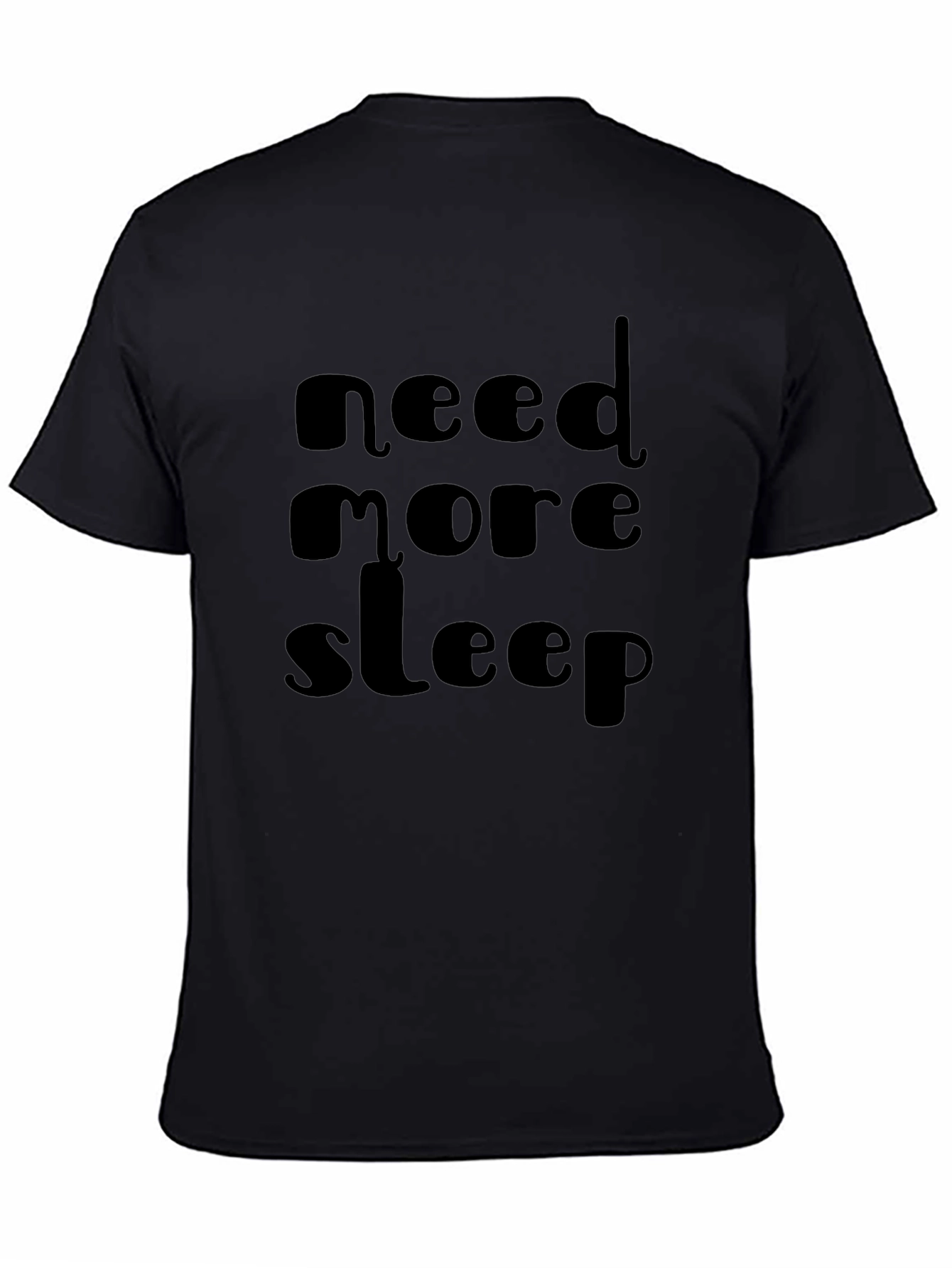 Need More Sleep Black Graphic Tee