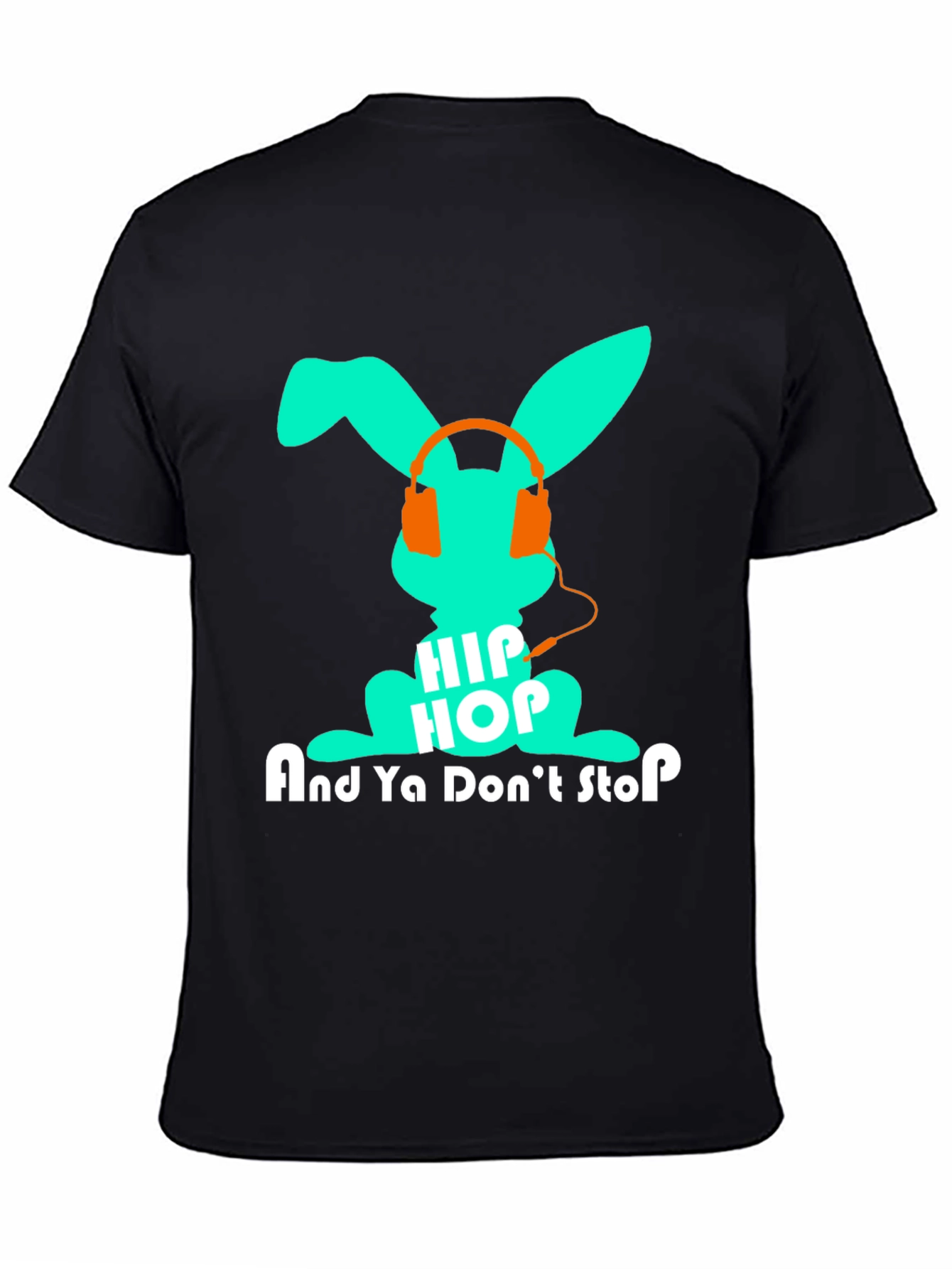 Hip Hop Bunny T-Shirt - And Ya Dont Stop