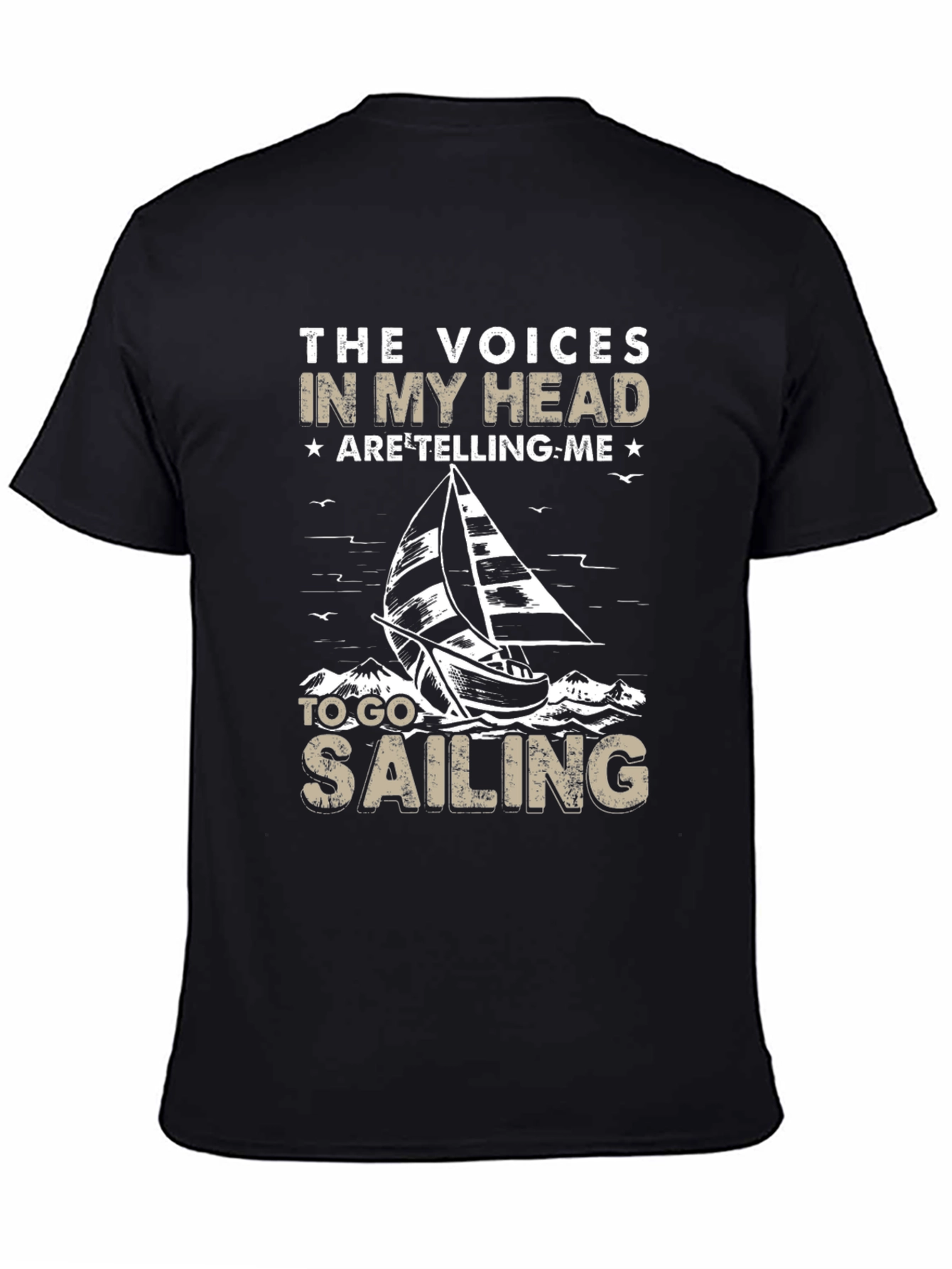 Sailing T-Shirt: The Voices in My Head