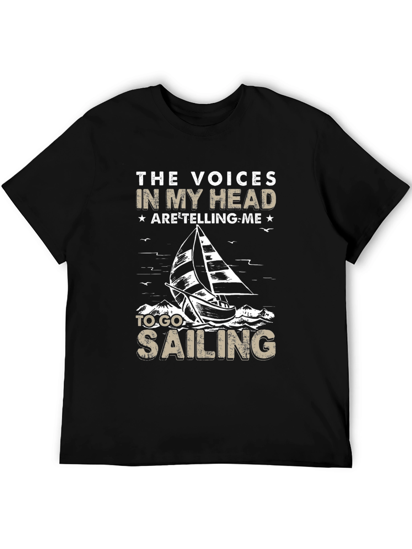 Sailing T-Shirt: The Voices in My Head