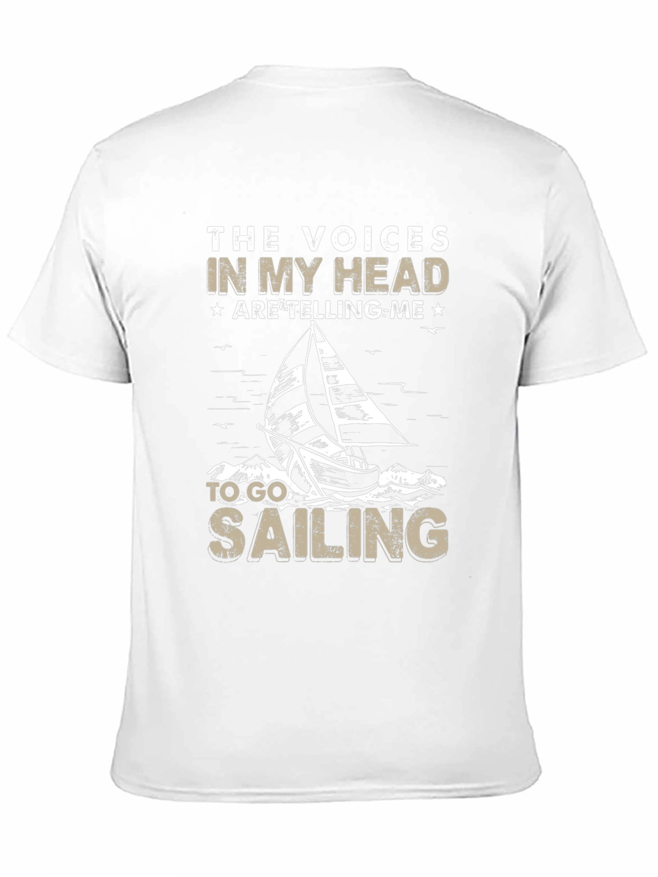 Sailing T-Shirt: The Voices in My Head